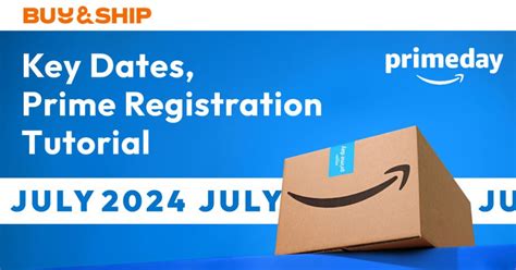 Amazon Prime Day 2024 Key Dates Prime Registration And Tutorial On