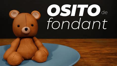 Actualizar Images Como Hacer Oso En Fondant Viaterra Mx