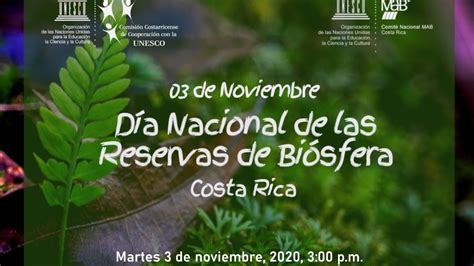 Celebración Día Nacional De Las Reservas De Biosfera De Costa Rica Youtube