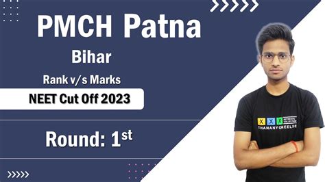 PMCH Patna MBBS Cut Off 2023 PMCH Patna NEET Cut Off Rank Marks