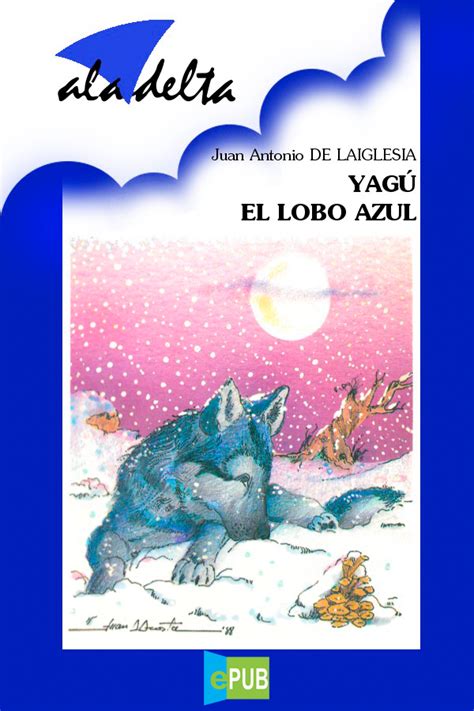 Yag El Lobo Azul Juan Antonio De Laiglesia Epubgratis