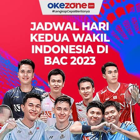 Jadwal Hari Kedua Wakil Indonesia Di Badminton Asia Championship 2023 0