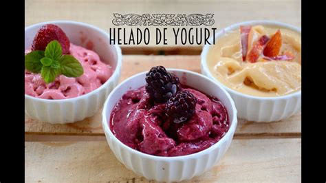 Como Se Hace El Helado De Yogurt Casero Acerca De Helado