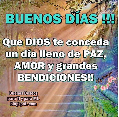 Buenos Deseos Para Ti Y Para M Buenos D As Que Dios Te Conceda