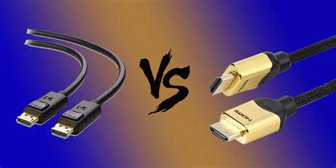 Hdmi Vs Displayport Which Is Best For Tv Gaming