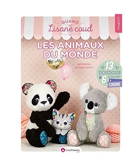 Quand Lisane Coud Les Animaux Du Monde Doudous Et Accessoires