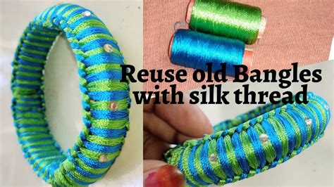 How To Make Silk Thread Bangles At Home Handmade Bangles Best Out