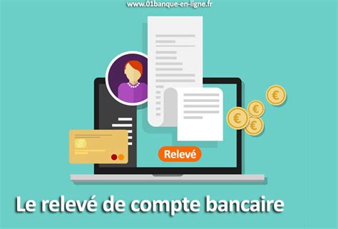 Tout Savoir Sur Le Relev De Compte Bancaire Banque En Ligne