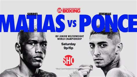 Subriel Matias Vs Jeremias Ponce Preview February Pbc On