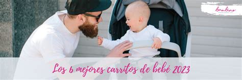 Los 8 mejores carritos de bebé del 2025 Bambino Blog