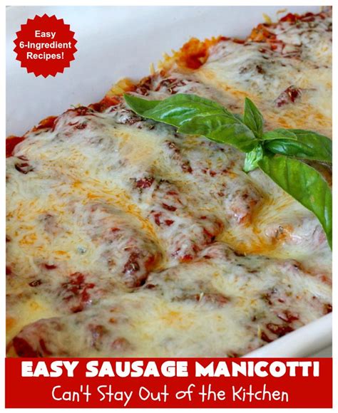 Easy Sausage Manicotti Cant Stay Out Of The Kitchen