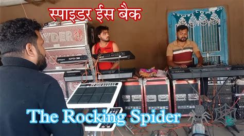 The Rocking Spider 🕷️।।spider Is Back Hindi Song ।।today Program New