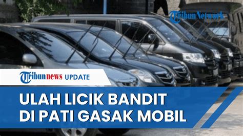 Siasat Licik Bandit Asal Pati Gasak Mobil Bos Rental Dicat Ulang