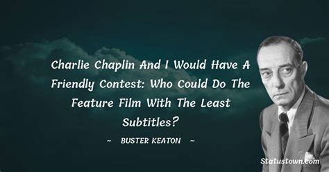 10+ Best Buster Keaton Quotes