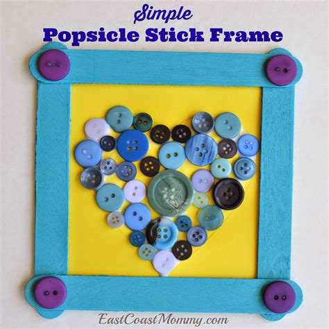 East Coast Mommy Simple Popsicle Stick Frame With A Button Heart