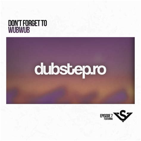 Stream Don T Forget To Wubwub Episode Cu Sex Whales By Dubstep Ro Listen Online For Free