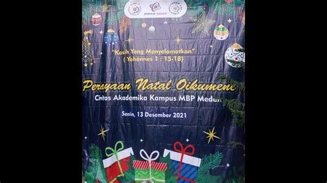 PERAYAAN NATAL OIKUMENE KAMPUS MBP MEDAN YouTube