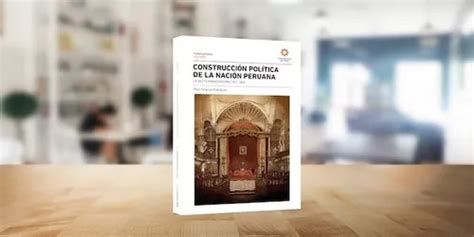 Construcción Política Peruana Y Gesta Emancipadora 1821 1826 Envío Gratis