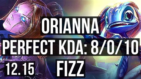 ORIANNA Vs FIZZ MID 8 0 10 Legendary 800K Mastery EUW Master