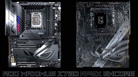 ASUS ROG Maximus Z790 Apex Encore - новая флагманская материнская плата ...