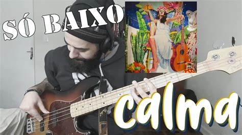 Calma Marisa Monte SÓ BAIXO ISOLATED BASS COVER YouTube