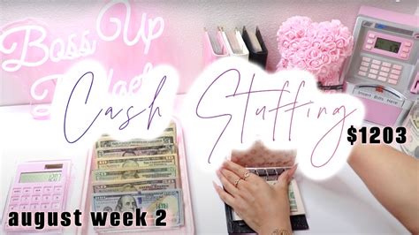 Cash Stuffing August Paycheck Boss Up Budgets Youtube