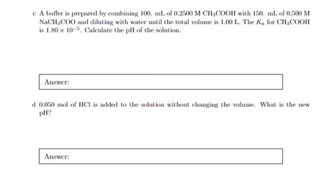 Solved C A Buffer Is Prepared By Combining Ml Of Chegg