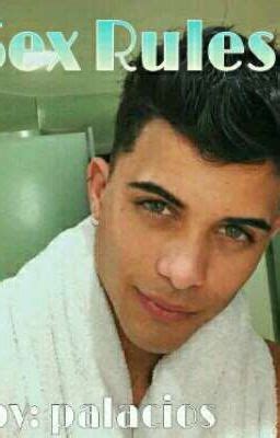 SEX RULES ll Erick Colón y tu ll HOT cap Wattpad