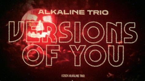 Alkaline Trio Versions Of You Official Visualizer Youtube