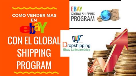 Que Es El Global Shipping Program De Ebay Y Como Configurarlo YouTube