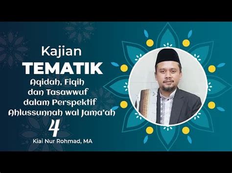 Kajian Tematik Aqidah Fiqih Dan Tasawwuf Dalam Perspektif