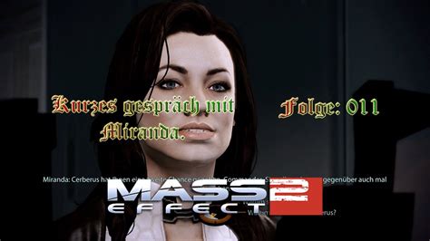 Lets Play Mass Effect 2 Kurzes Gespräch Mit Miranda Folge 013 Hd