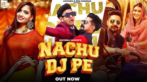 Check Out Latest Haryanvi Song Music Video Nachu Dj Pe Sung By