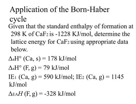 Solved Application Of The Born Haber Cycle Given That The