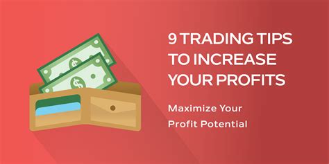 9 Trading Tips To Increase Your Profits Investing Shortcuts