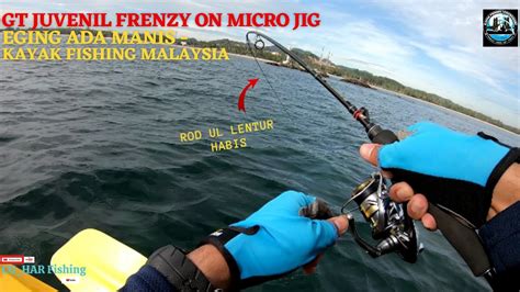 38 GT JUVENIL FRENZY ON MICRO JIG EGING ADA MANIS KAYAK FISHING