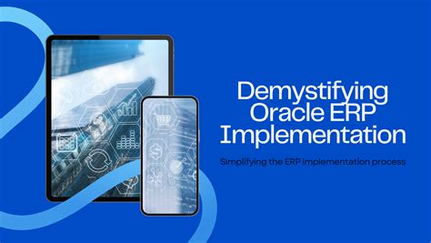 Demystifying Oracle Erp Implementation A Comprehensive Guide Mindxmaster