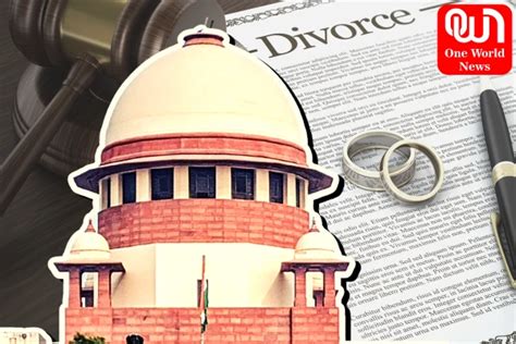 Supreme Court On Divorce अब तलाक के लिए नहीं करना पड़ेगा 6 महीने का