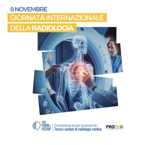 Giornata Internazionale Della Radiologia Ordine Delle Professioni