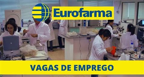 Eurofarma Anuncia Abertura De Dezenas De Vagas Presenciais E Home