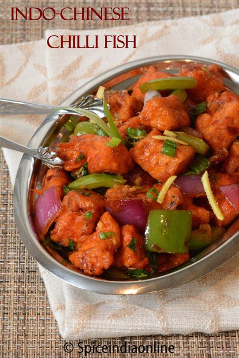 Indo Chinese Chili Fish Recipe CHILLI FISH RECIPE Spiceindiaonline