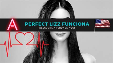 Perfect Lizz Funciona YouTube