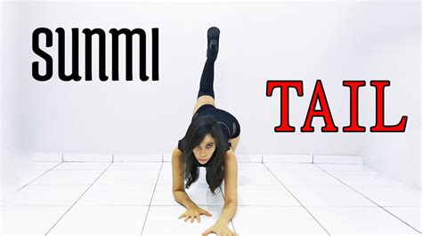 Sunmi Tail Dance Cover Youtube