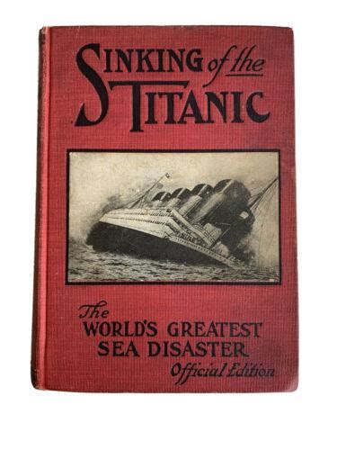 Titanic Sinking Of The Titanic The World S Greatest Sea Disaster 3765315319