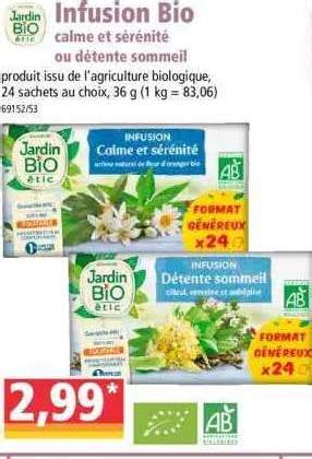 Promo Infusion Bio Calme Et Sérénité Ou Détente Sommeil Jardin Bio étic