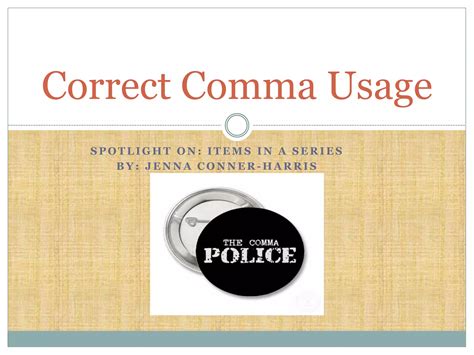 Correct Comma Usage Items In A Series Ppt