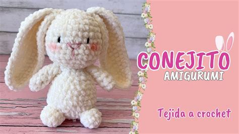 Conejito Amigurumi Paso A Paso A Crochet Sub Eng By Kari