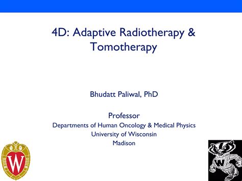 4 D Adaptive Radiotherapy And Tomotherapy Ppt