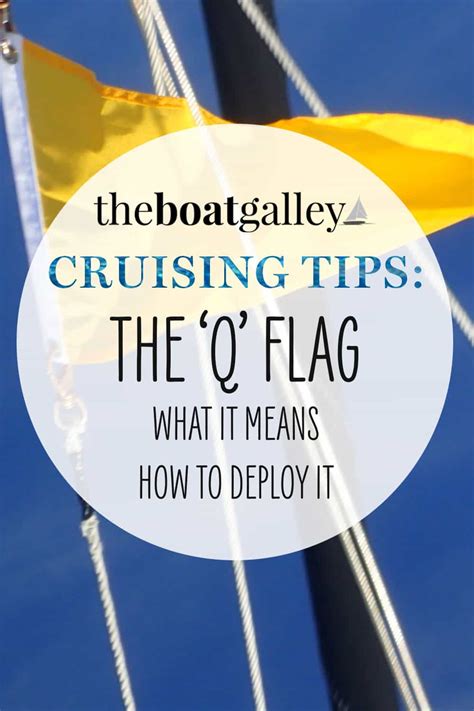 The Q Flag - The Boat Galley