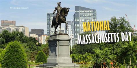 National Massachusetts Day August 17 Dates History And Quotes